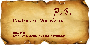 Pauleszku Verbéna névjegykártya